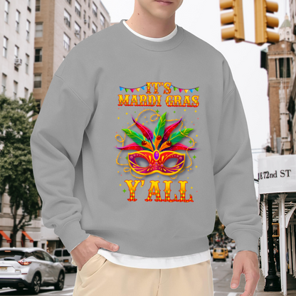 It¡¯s Mardi Gras Y¡¯all Colorful Carnival Mask Party Crewneck Sweatshirt