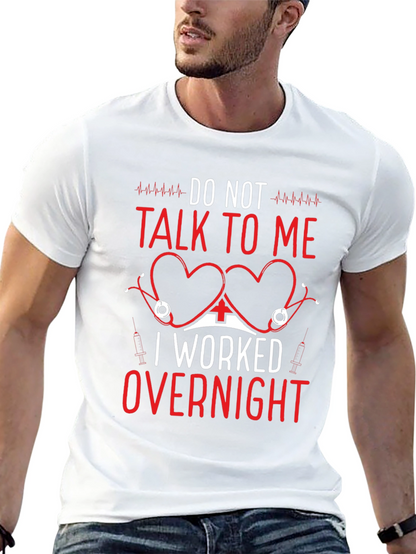 Do Not Talk To Me T-Shirt Funny Nurse Tee