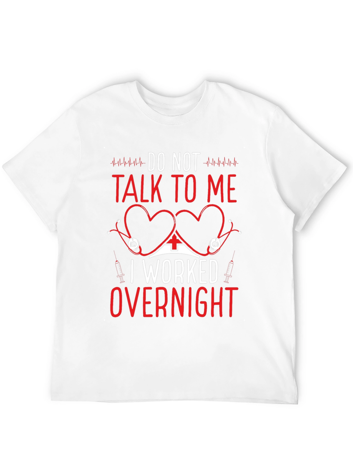 Do Not Talk To Me T-Shirt Funny Nurse Tee