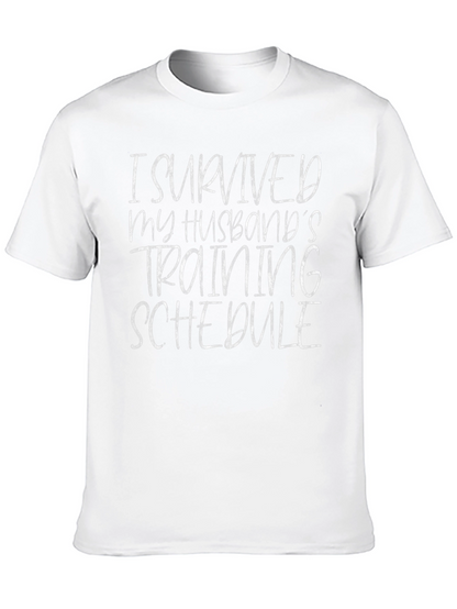 Humorous I Survived Husband Training Schedule T-Shirt