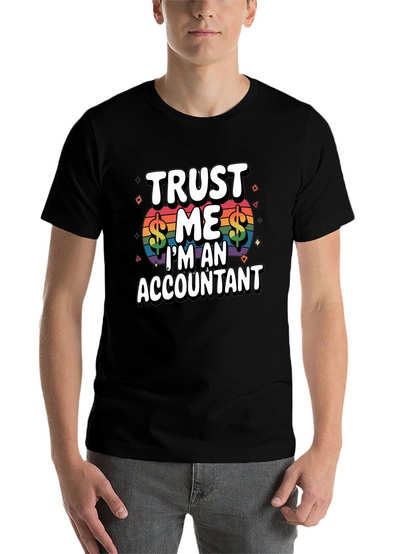 Trust Me Im An Accountant T-Shirt