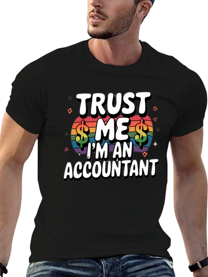 Trust Me Im An Accountant T-Shirt