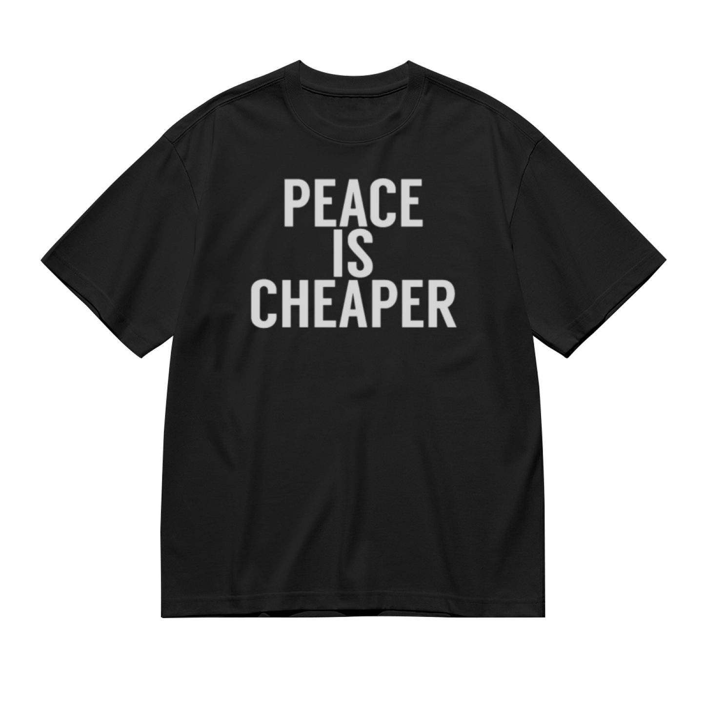Men's Peace Is Cheaper Minimal Statement Text T-Shirt