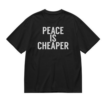 Men's Peace Is Cheaper Minimal Statement Text T-Shirt