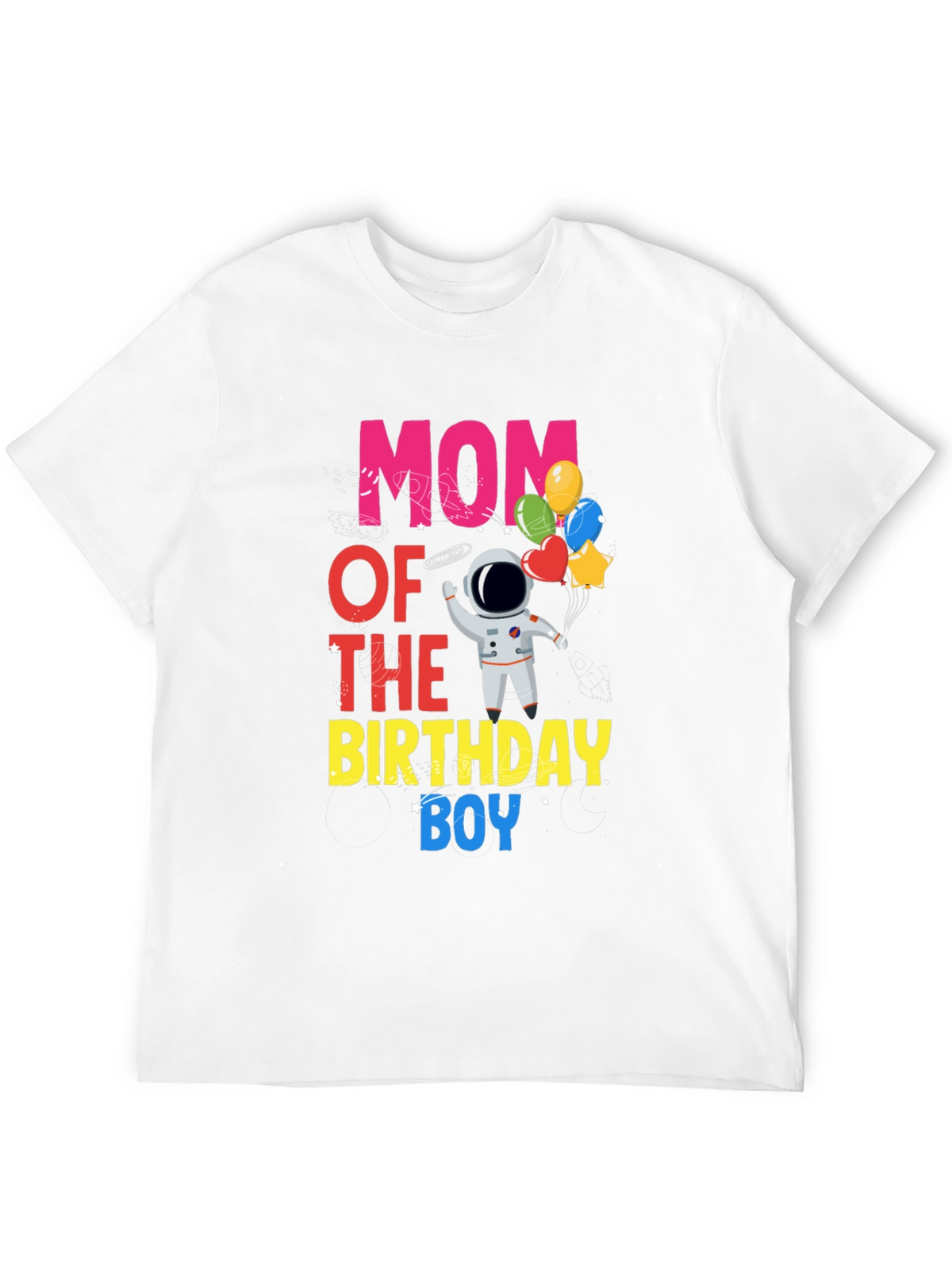 Mom of the Birthday Boy Astronaut T-Shirt