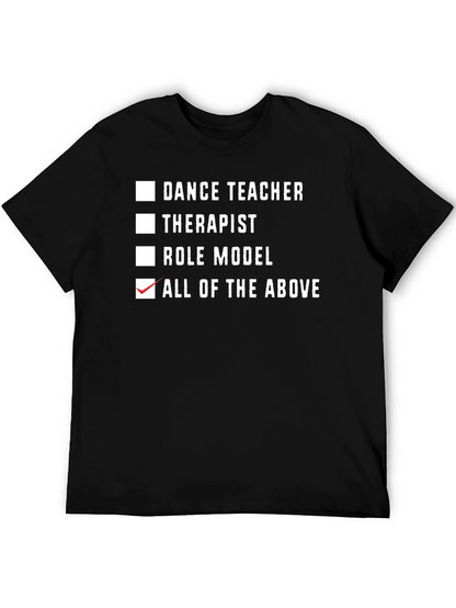 Dance Teacher All of the Above Black T-Shirt