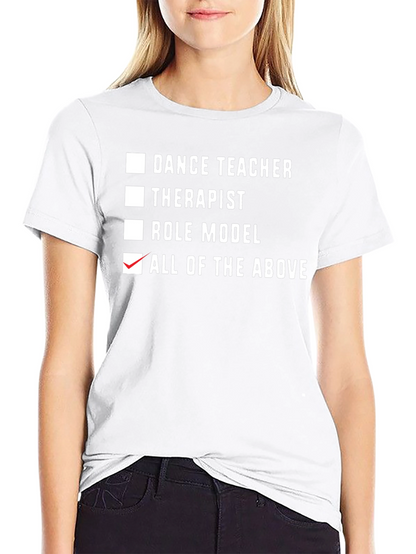 Dance Teacher All of the Above Black T-Shirt