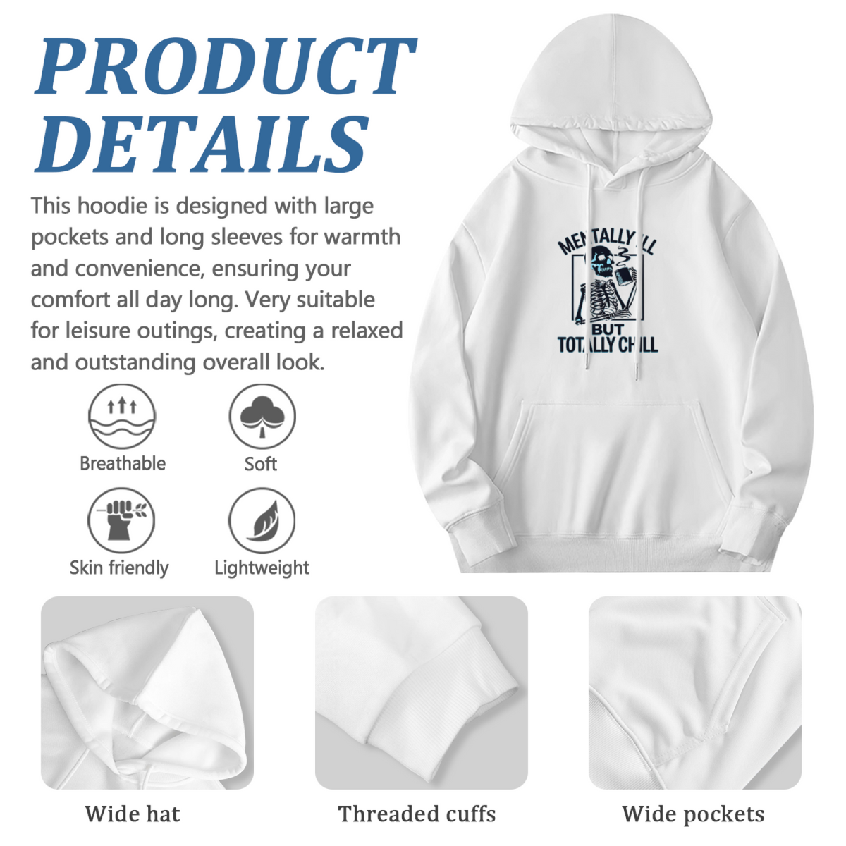 Mentally Ill But Totally Chill Skeleton Funny Hoodie