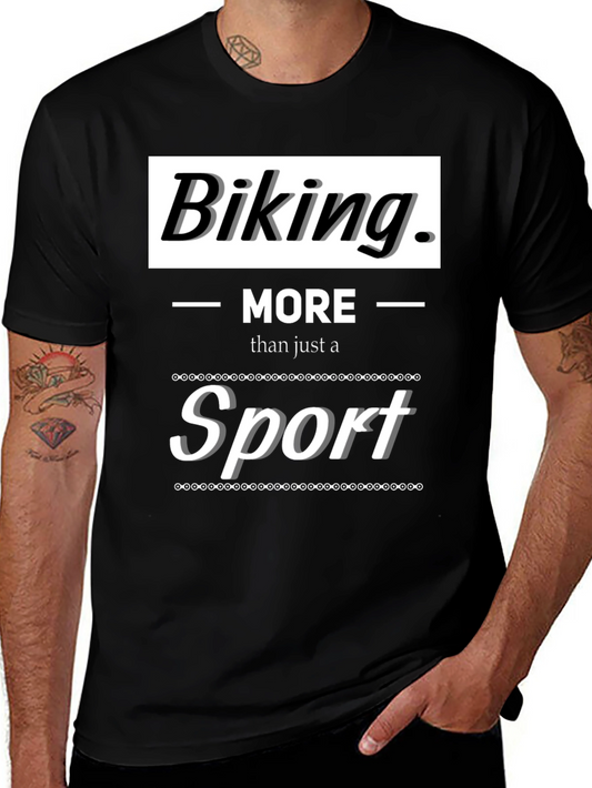 Biking is More Than a Sport Graphic T-Shirt
