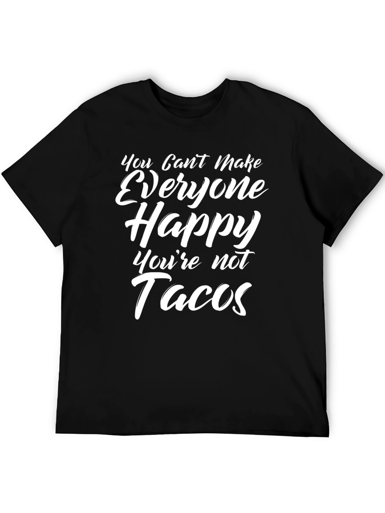 Funny Tacos Slogan Graphic T-Shirt
