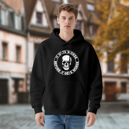 Dark Humor Skull It Gets Worse Slogan Hoodie, Comfort Goth Alt Sweatshirt