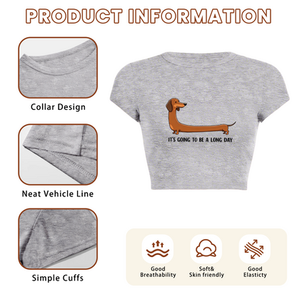 It¡¯s Going To Be A Long Day Funny Sausage Dog Crop Top