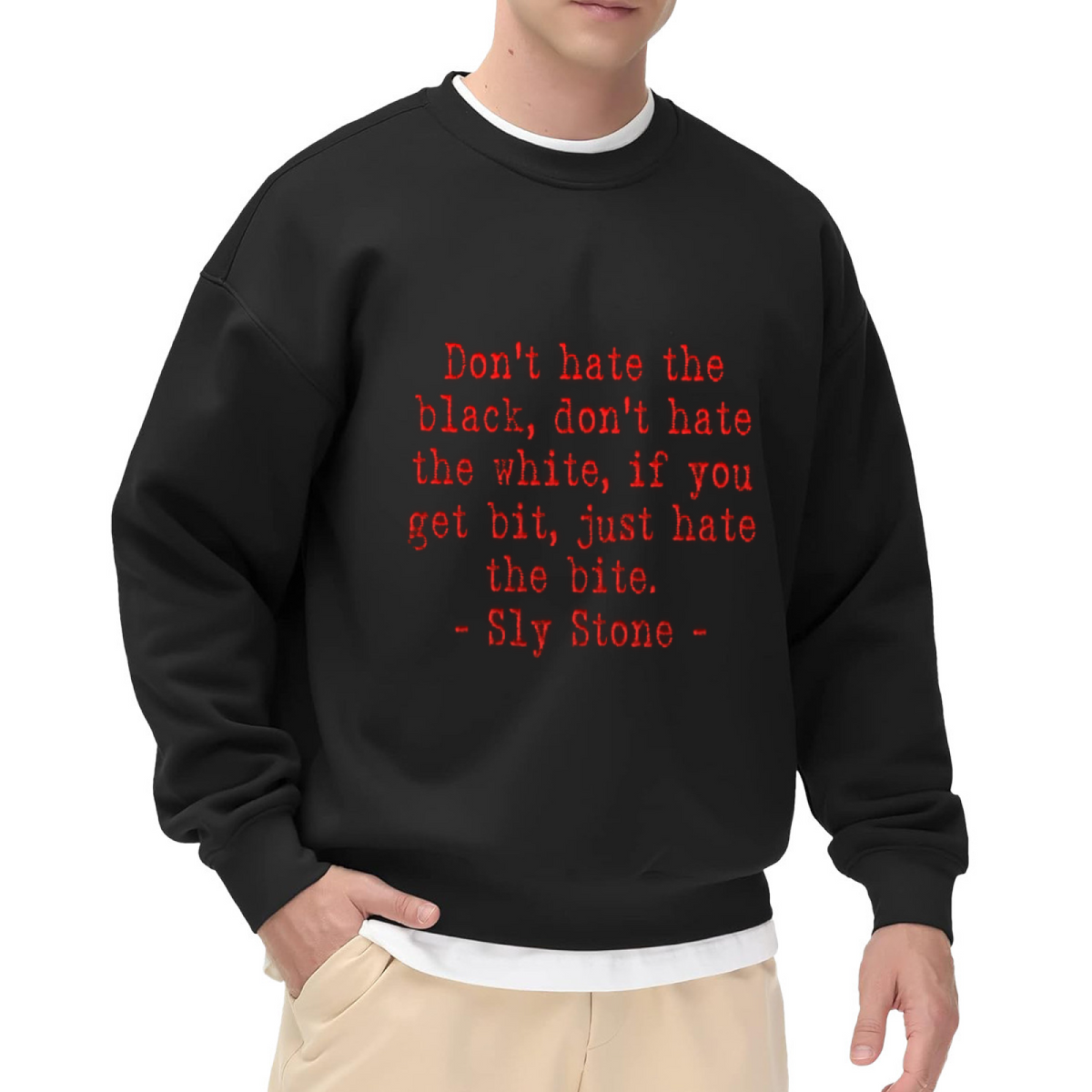 Sly Stone Inspirational Vintage Quote Art Crewneck Sweatshirt