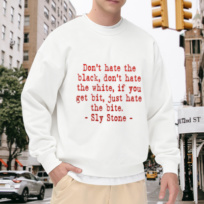 Sly Stone Inspirational Vintage Quote Art Crewneck Sweatshirt