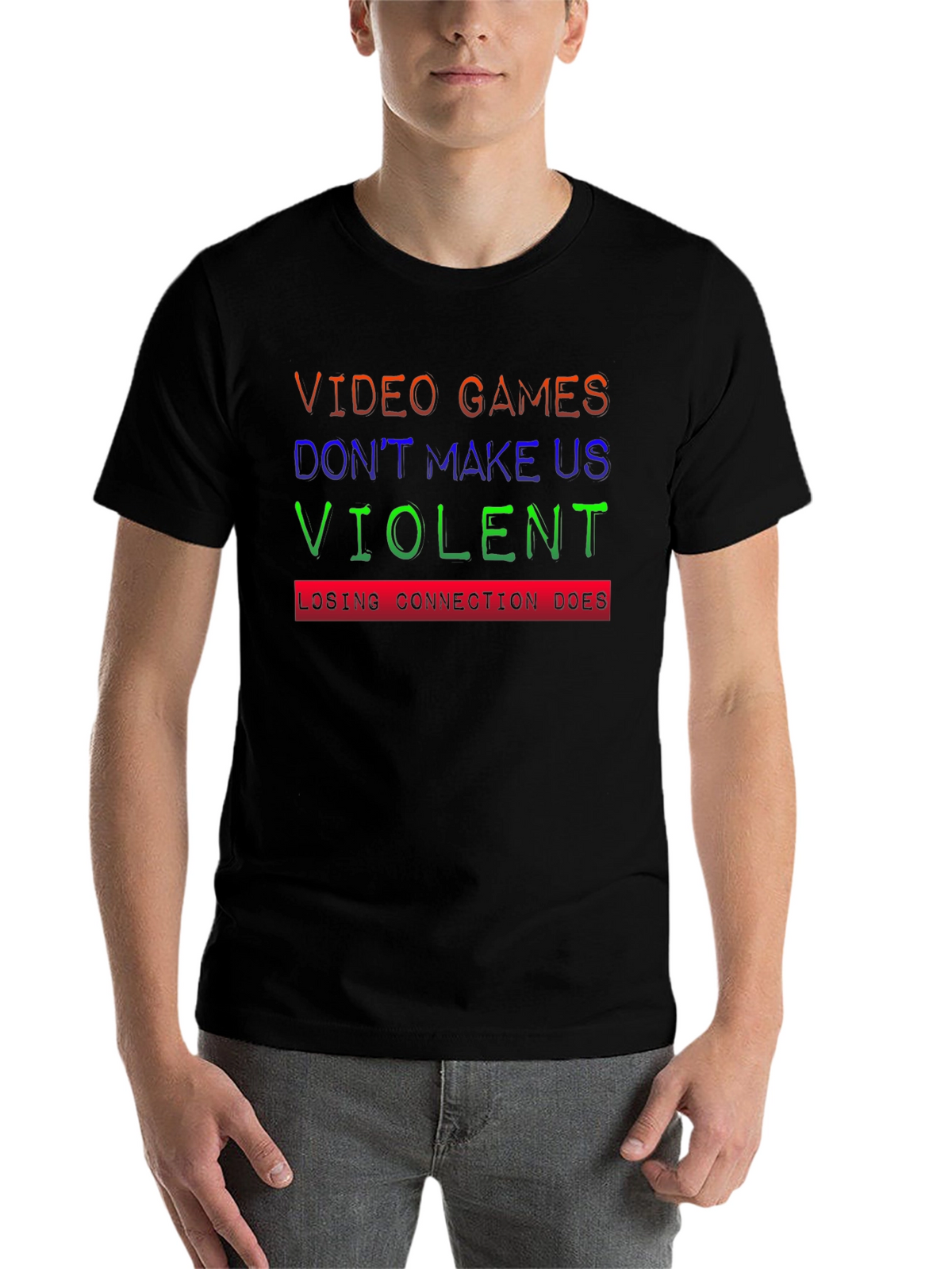 Video Games Dont Make Us Violent T-Shirt