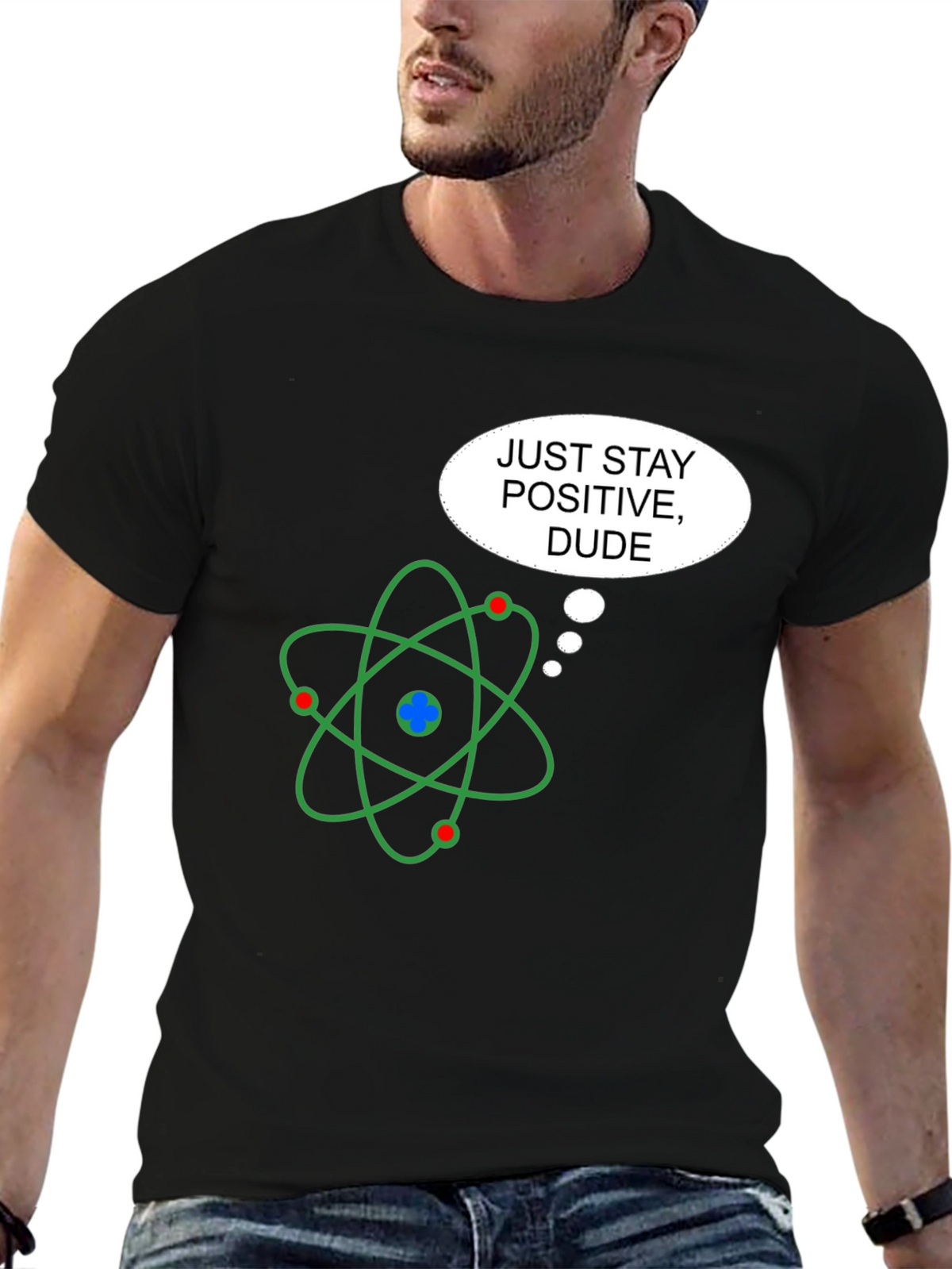 Positive Atom T-Shirt - Science Humor Graphic Tee