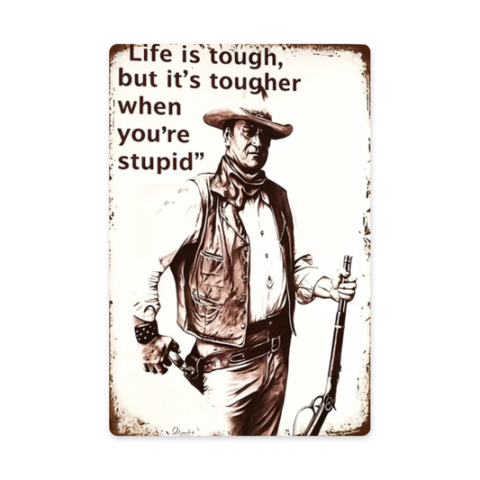 Western Cowboy Life Tough Vintage Retro Tin Sign