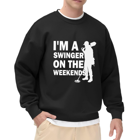 I'm A Swinger On The Weekends Funny Metal Detecting Hobby Crewneck Sweatshirt