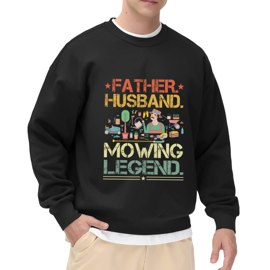 Father Husband Mowing Legend Dad Gardener Crewneck Sweatshirt