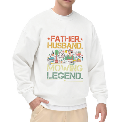Father Husband Mowing Legend Dad Gardener Crewneck Sweatshirt