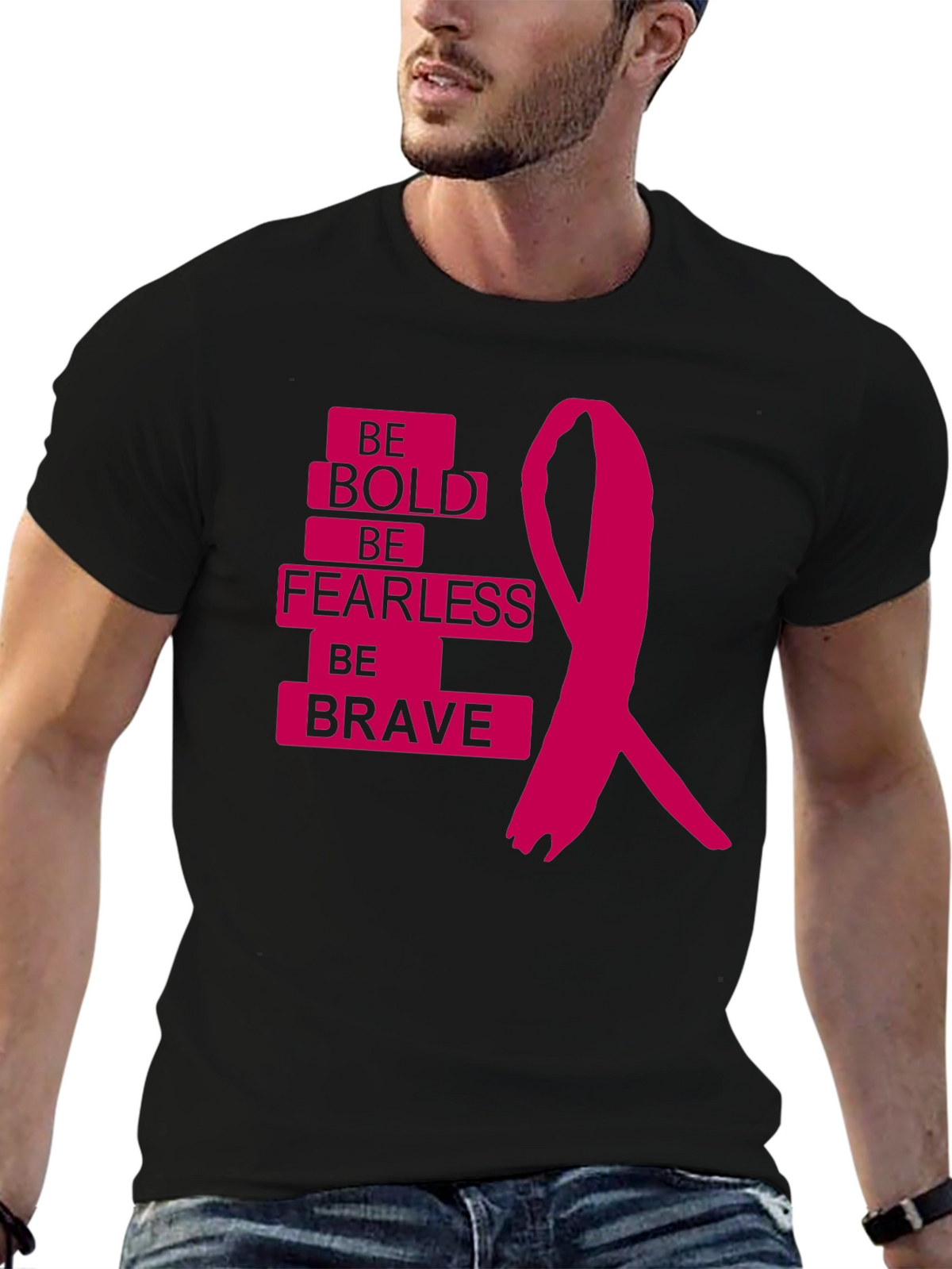 Be Bold Be Fearless Be Brave T-Shirt