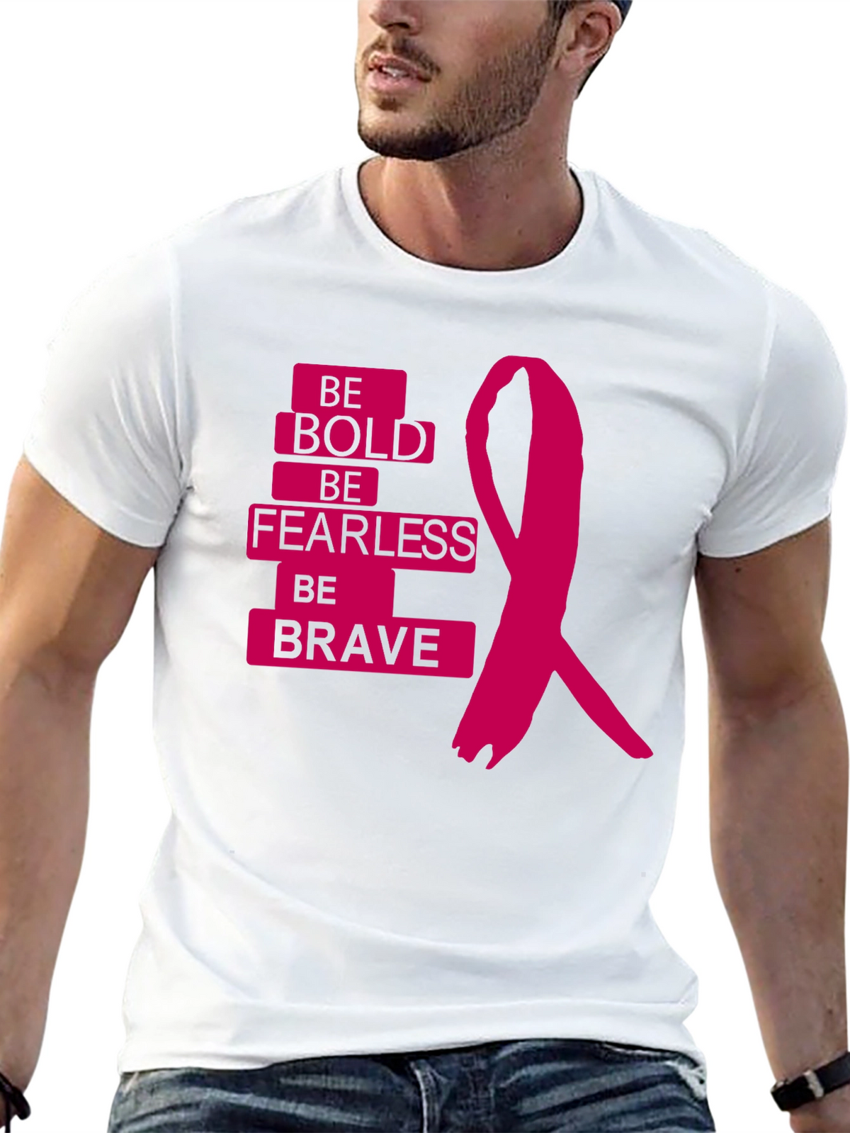 Be Bold Be Fearless Be Brave T-Shirt