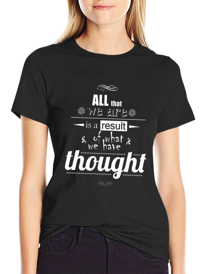 Inspirational Quote Black T-Shirt - Thought Matters Tee