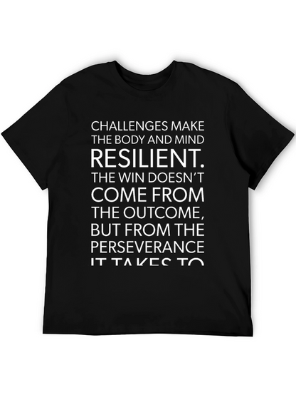 Resilience Graphic Tee - Challenges Make You Stronger