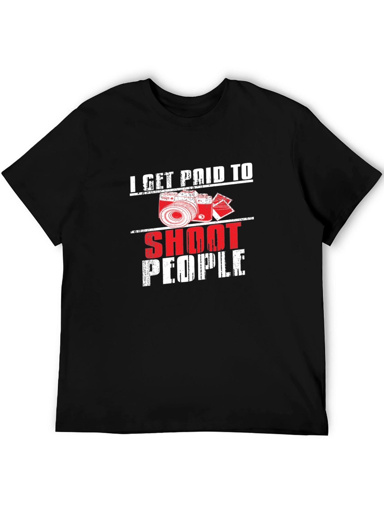 I Get Paid to Shoot People Black T-Shirt