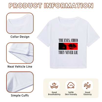 The Eyes Chico They Never Lie Classic Movie White Crop Top ¨C Retro Film Fan Graphic Tee