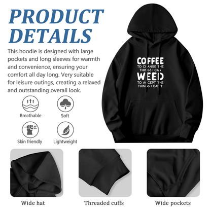 Coffee And Weed Sarcastic Funny Quote Graphic Hoodie