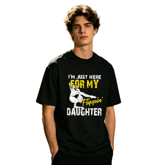 Dad I'm Just Here For My Flippin Daughter Gymnastics Vintage T-Shirt