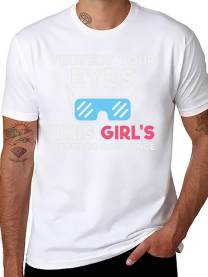 Protect Your Eyes Science T-Shirt