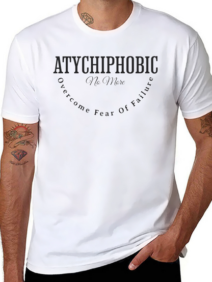 Atychiphobic T-Shirt - No More Fear
