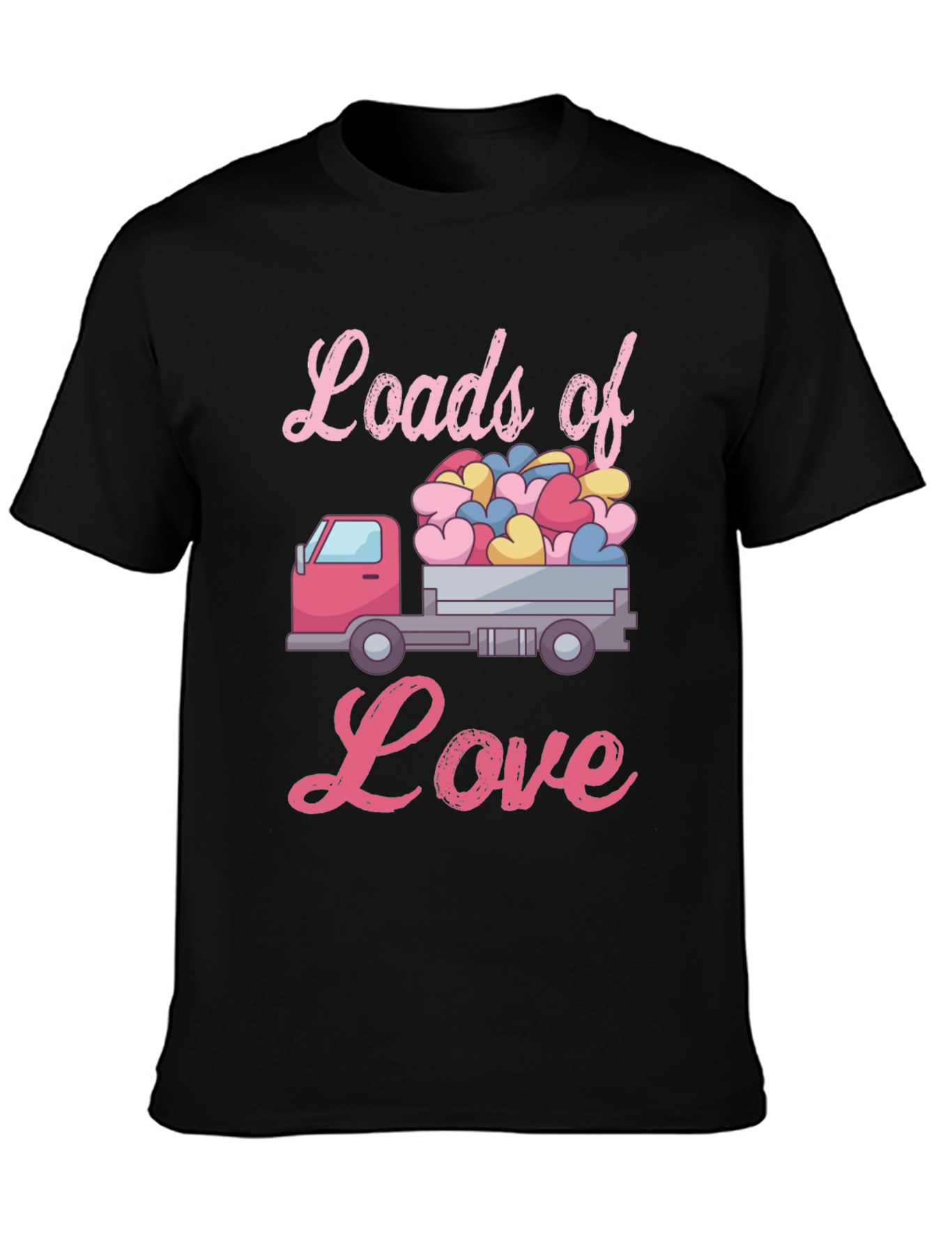 Loads of Love Valentines Truck T-Shirt