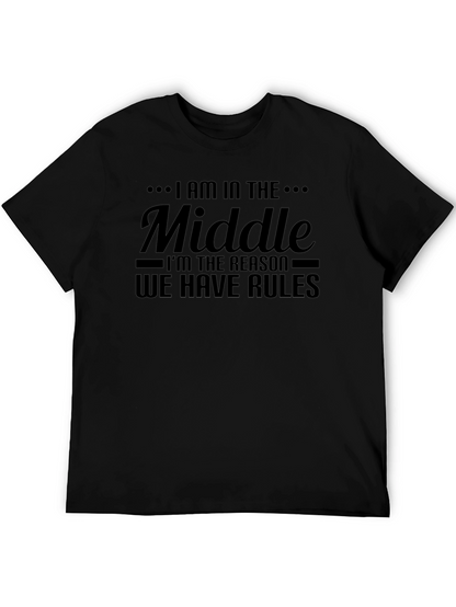 I AM IN THE MIDDLE Funny Graphic Tee