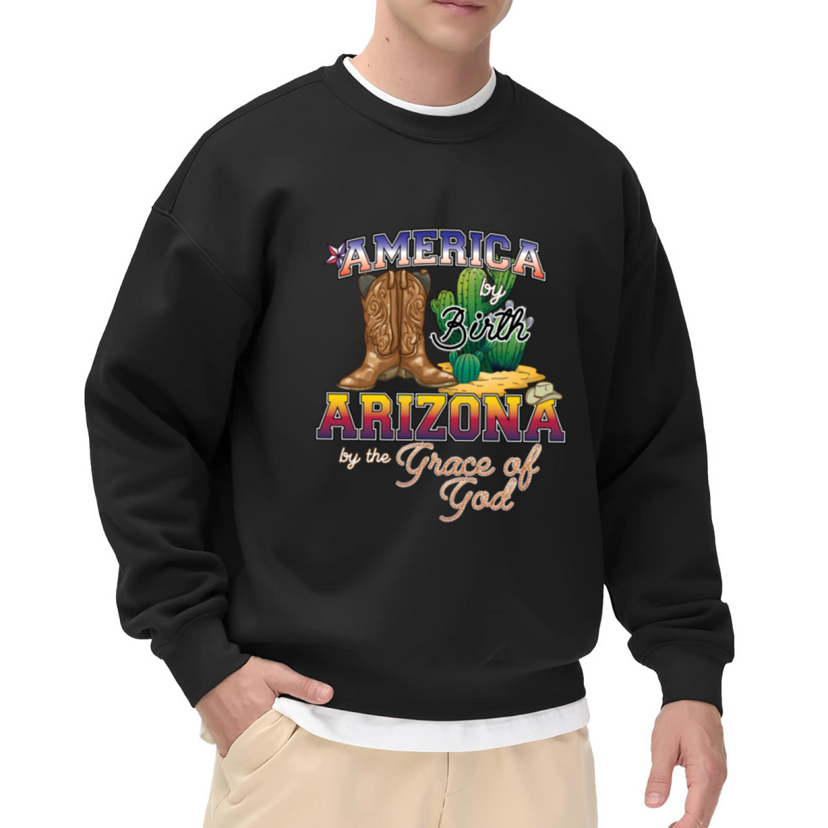 America By Birth Arizona By The Grace Of God Western Cowboy Crewneck Sweatshirt