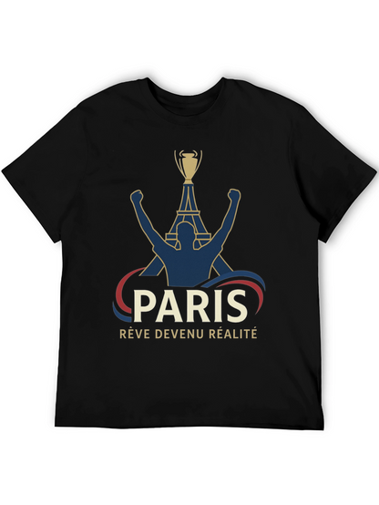 Paris Reve Devenu Realite T-Shirt