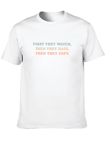First They Watch Graphic Tee