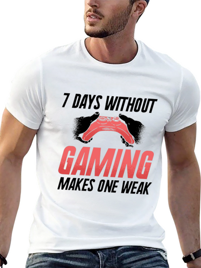 Gamer T-Shirt - 7 Days Without Gaming
