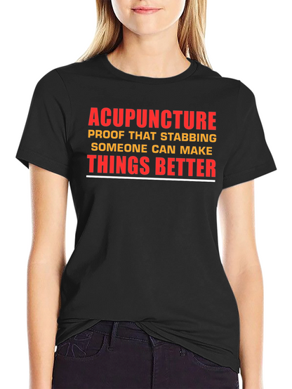 Acupuncture Stabbing T-Shirt - Funny Graphic Tee