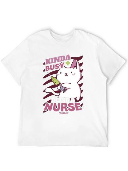 Kinda Busy Being a Nurse Funny Cat T-Shirt