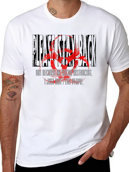 Stay Back T-Shirt - Social Distancing Humor Tee