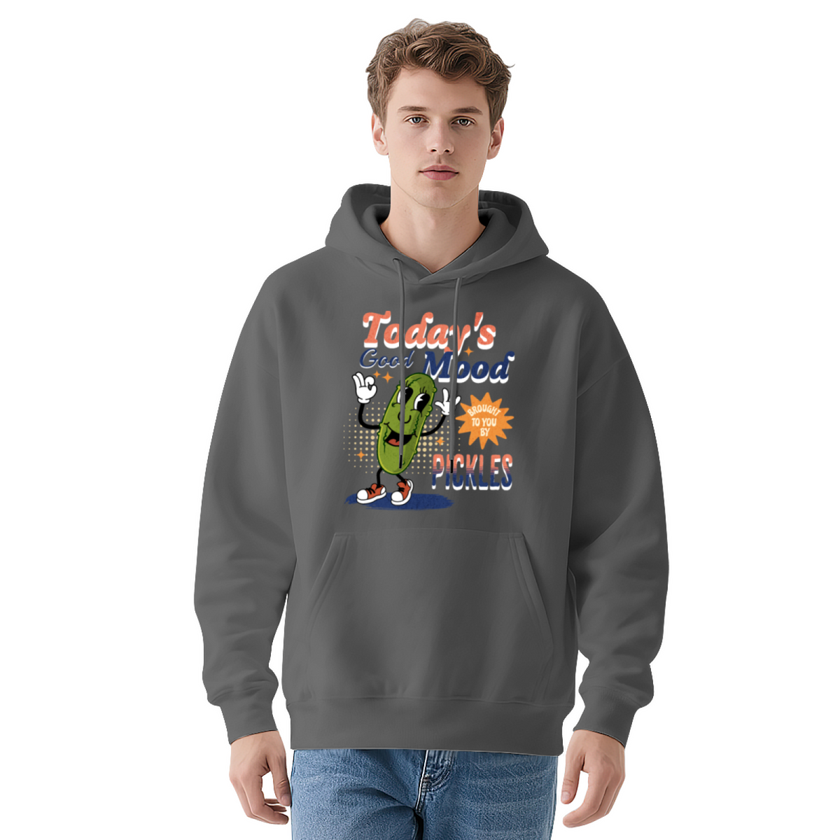Funny Pickle Quote Today's Good Mood Brought To You By Pickles Graphic Hoodie, Unisex Cozy Daily Pullover