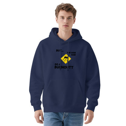 Funny Car Culture Warning Sign Graphic Hoodie