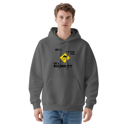 Funny Car Culture Warning Sign Graphic Hoodie
