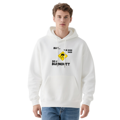 Funny Car Culture Warning Sign Graphic Hoodie