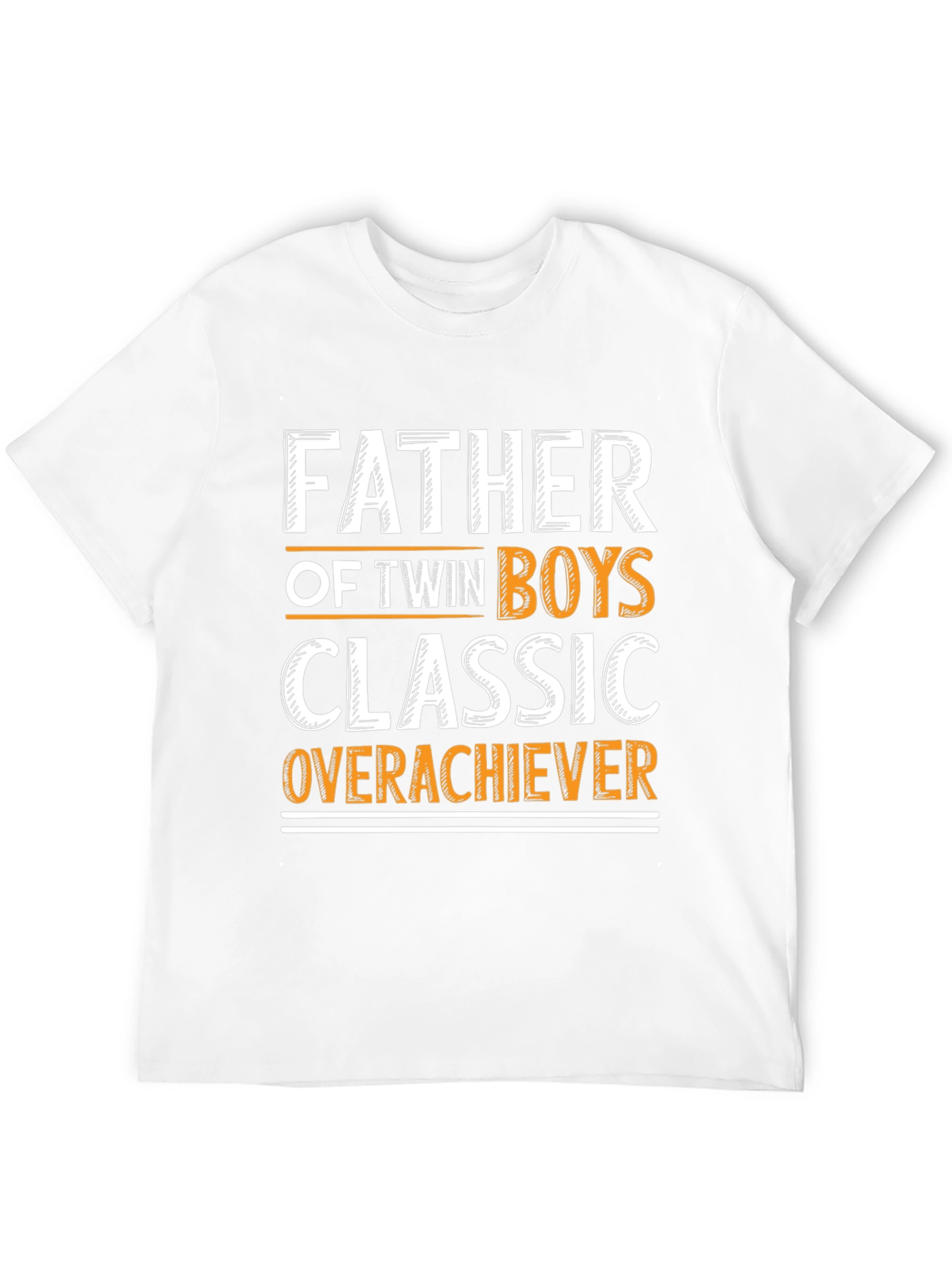 Father of Twin Boys Classic Overachiever T-Shirt