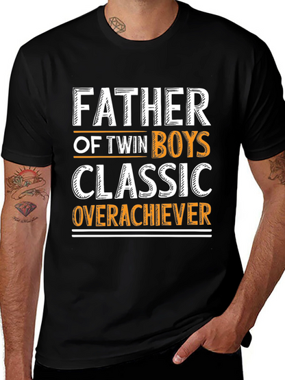 Father of Twin Boys Classic Overachiever T-Shirt