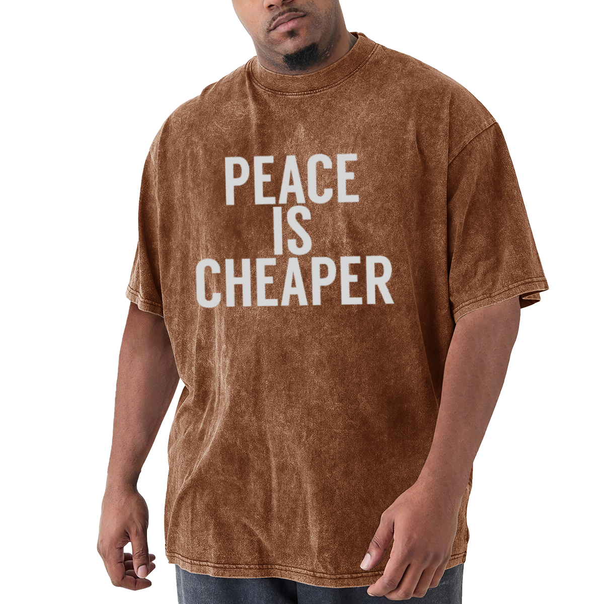 PEACE IS CHEAPER